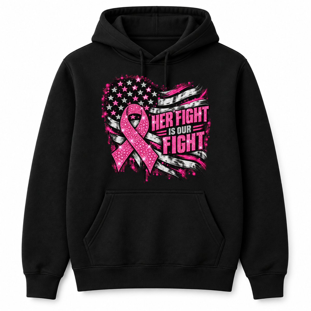 Black hoodie with a pink ribbon and waving flag, Her Fight Is Our Fight