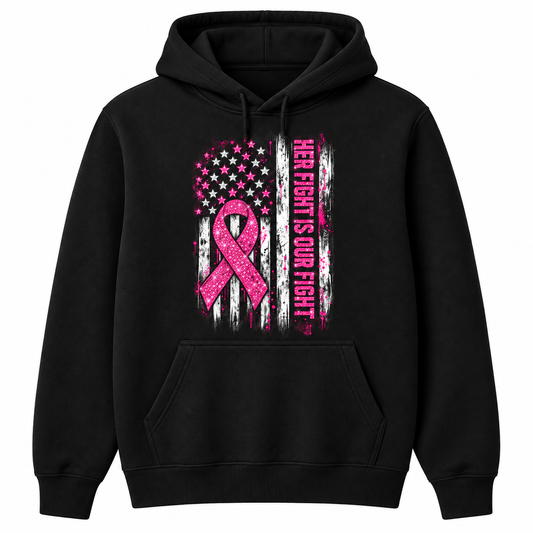 Black hoodie with a sparkling pink ribbon, flag, and vertical Her Fight Is Our Fight lettering